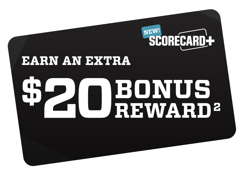 New! ScoreCard Plus. Earn extra $20 bonus reward.